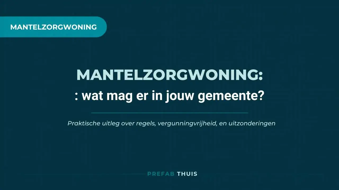 Prefab mantelzorgwoning in een Nederlandse achtertuin